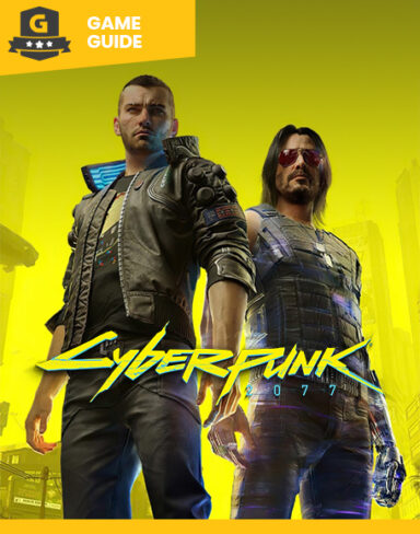 Cyberpunk 2077 Game Guide